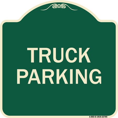 Signmission Truck Truck Parking Heavy-Gauge Aluminum Architectural Sign, 18" x 18", G-1818-22785 A-DES-G-1818-22785